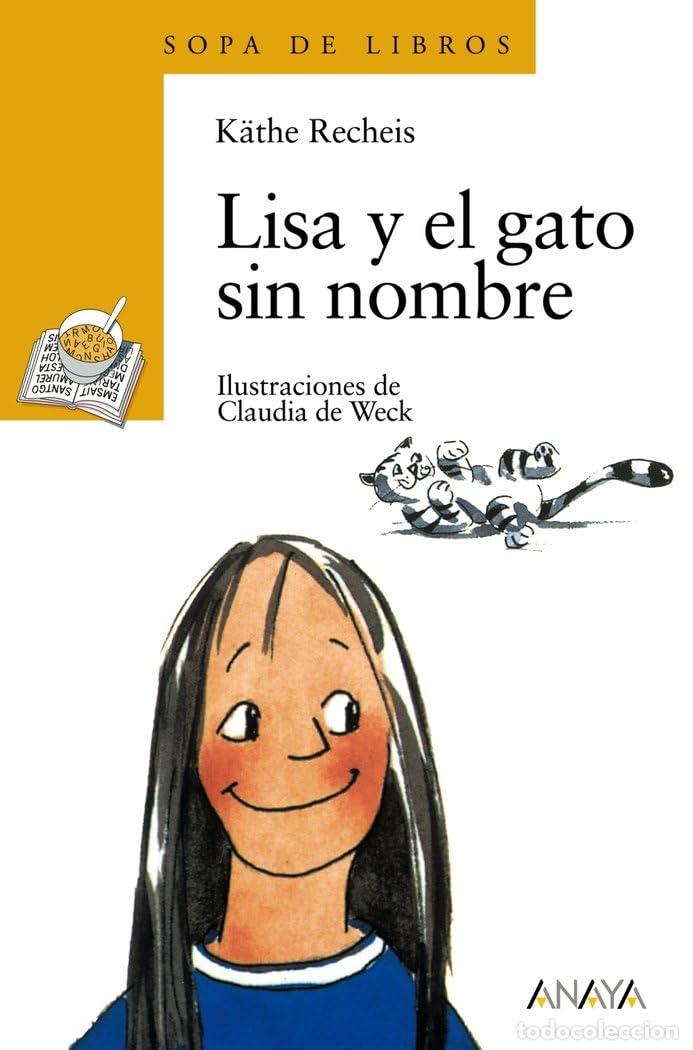 Livres d'occasion: Lisa y el gato sin nombre (LITERATURA INFANTIL - Sopa de Libros)
