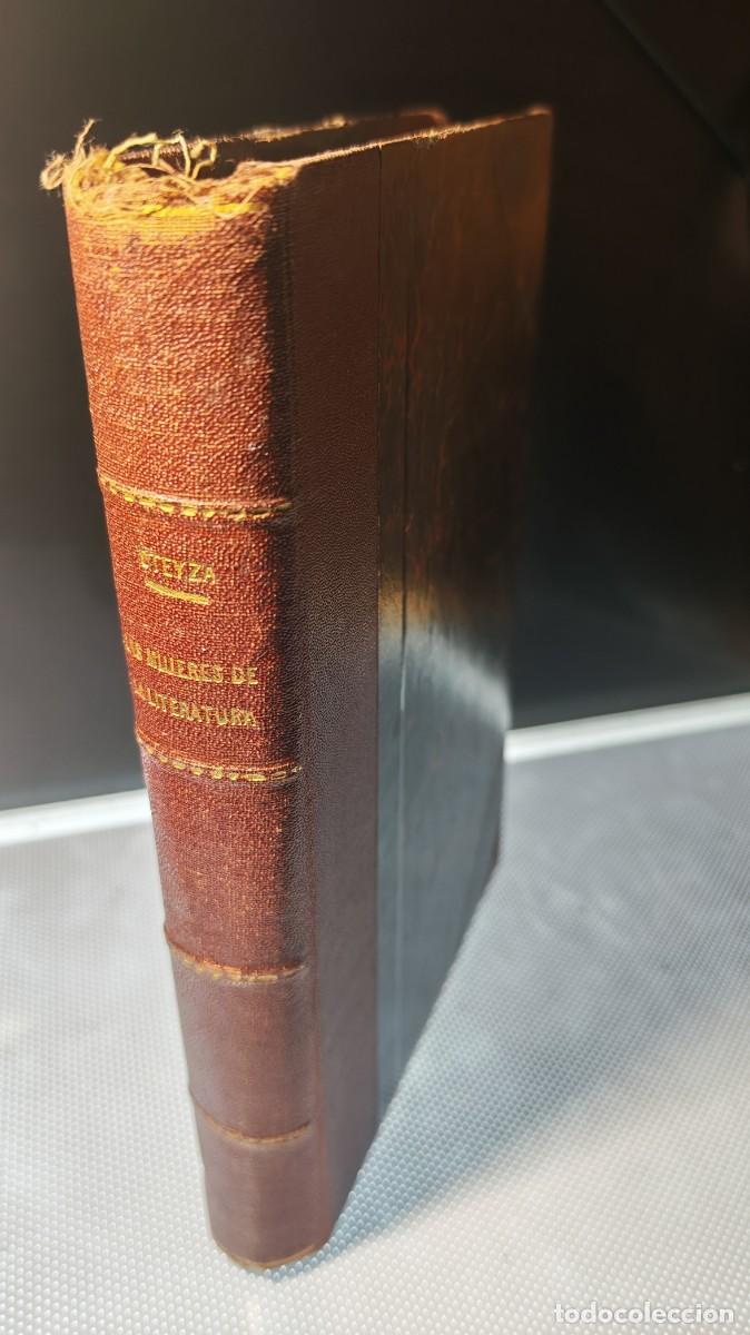 Libros de segunda mano: Las mujeres de la literatura. 1917 . Luis de Oteyza. Pr&oacute;logo de Emilia Pardo Baz&aacute;n