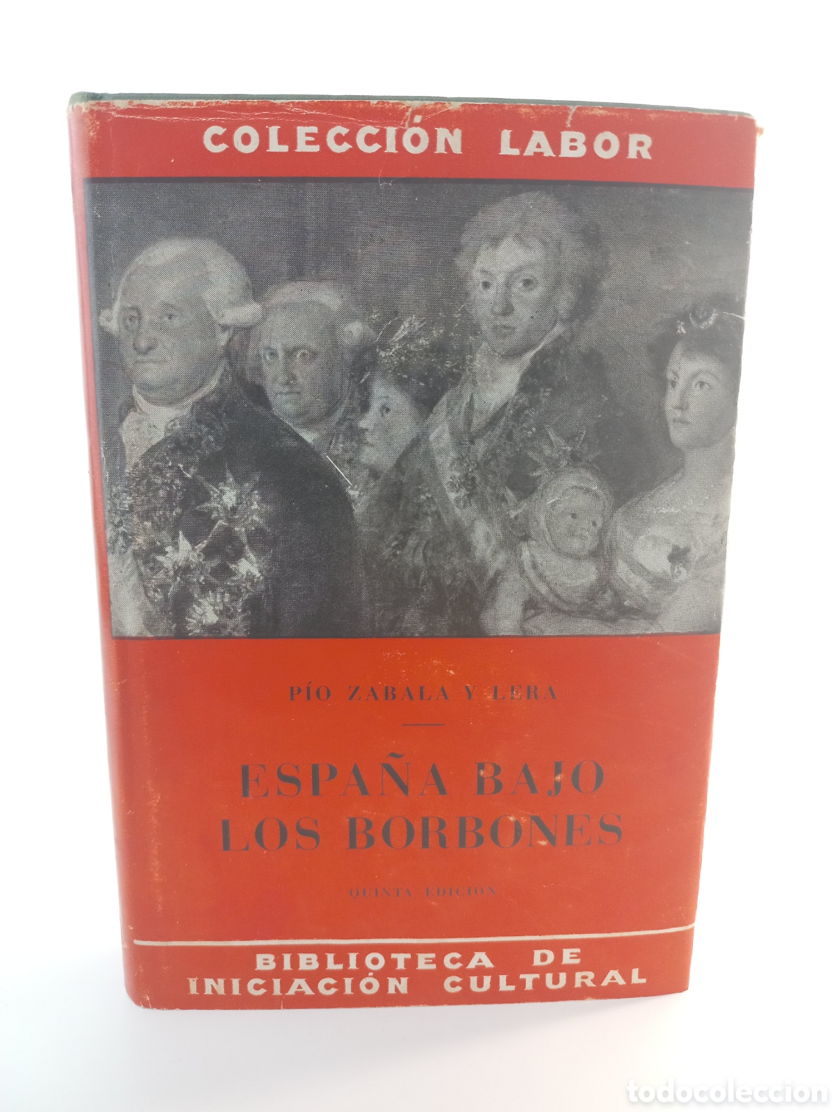 Livros em segunda m&atilde;o: Espa&ntilde;a Bajo Los Borbones. P&iacute;o Zabala y Lera. Labor, 1955. Ilustrado.