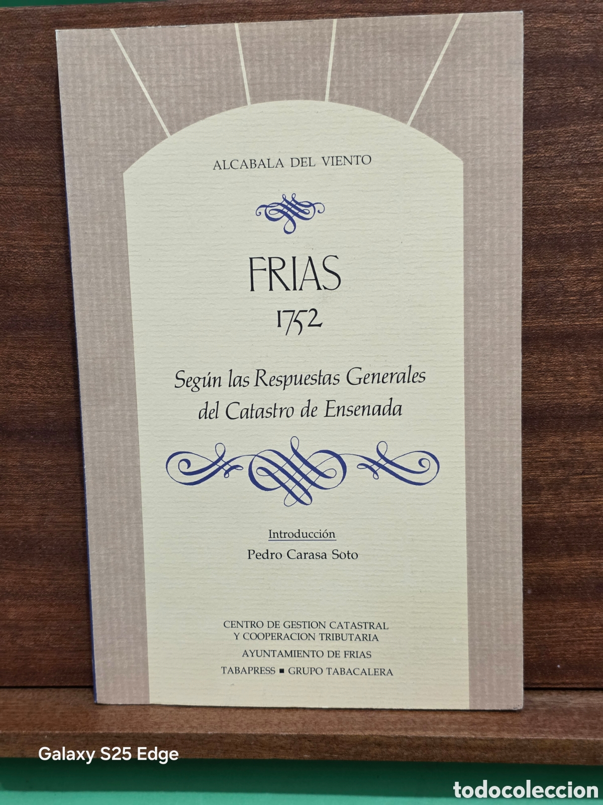 Libros de segunda mano: &rdquo;&rdquo;FRIAS 1752, SEG&Uacute;N LAS RESPUESTAS DEL CATASTRO DE LA ENSENADA&rdquo;&rdquo;...ALCABALA DEL VIENTO...1991...