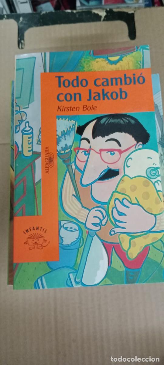 Libros de segunda mano: TODO CAMBIO CON JAKOB - KIRSTEN BOIE / EDITORIAL ALFAGUARA LIBRO GG-AUR