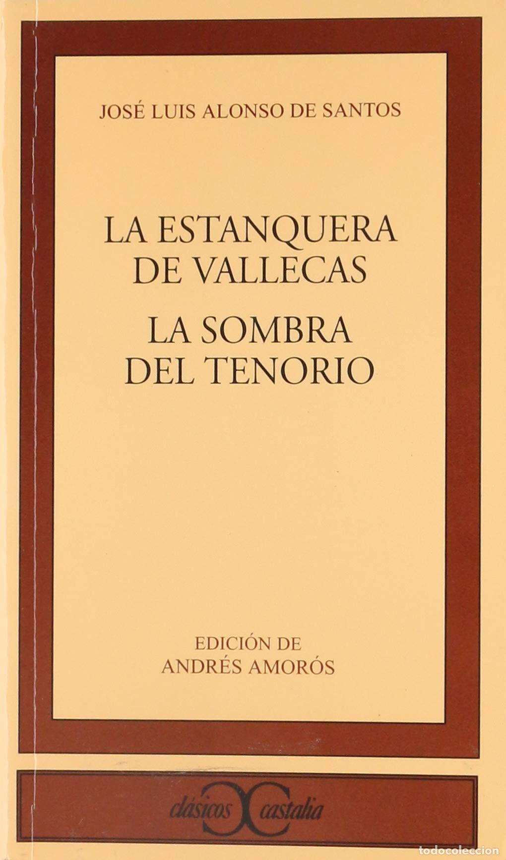 Libros de segunda mano: La estanquera de Vallecas. La sombra del Tenorio . (CLASICOS CASTALIA. C/C.)