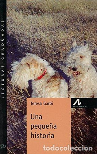 Second hand books: UNA PEQUE&Ntilde;A HISTORIA (Lecturas graduadas)