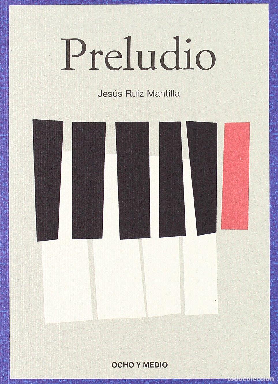 Libros de segunda mano: Preludio - Ruiz Mantilla, Jes&uacute;s - Foto 1