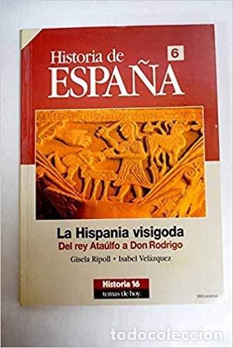 Libros de segunda mano: La hispania visigoda : del rey ataulfo a don Rodrigo