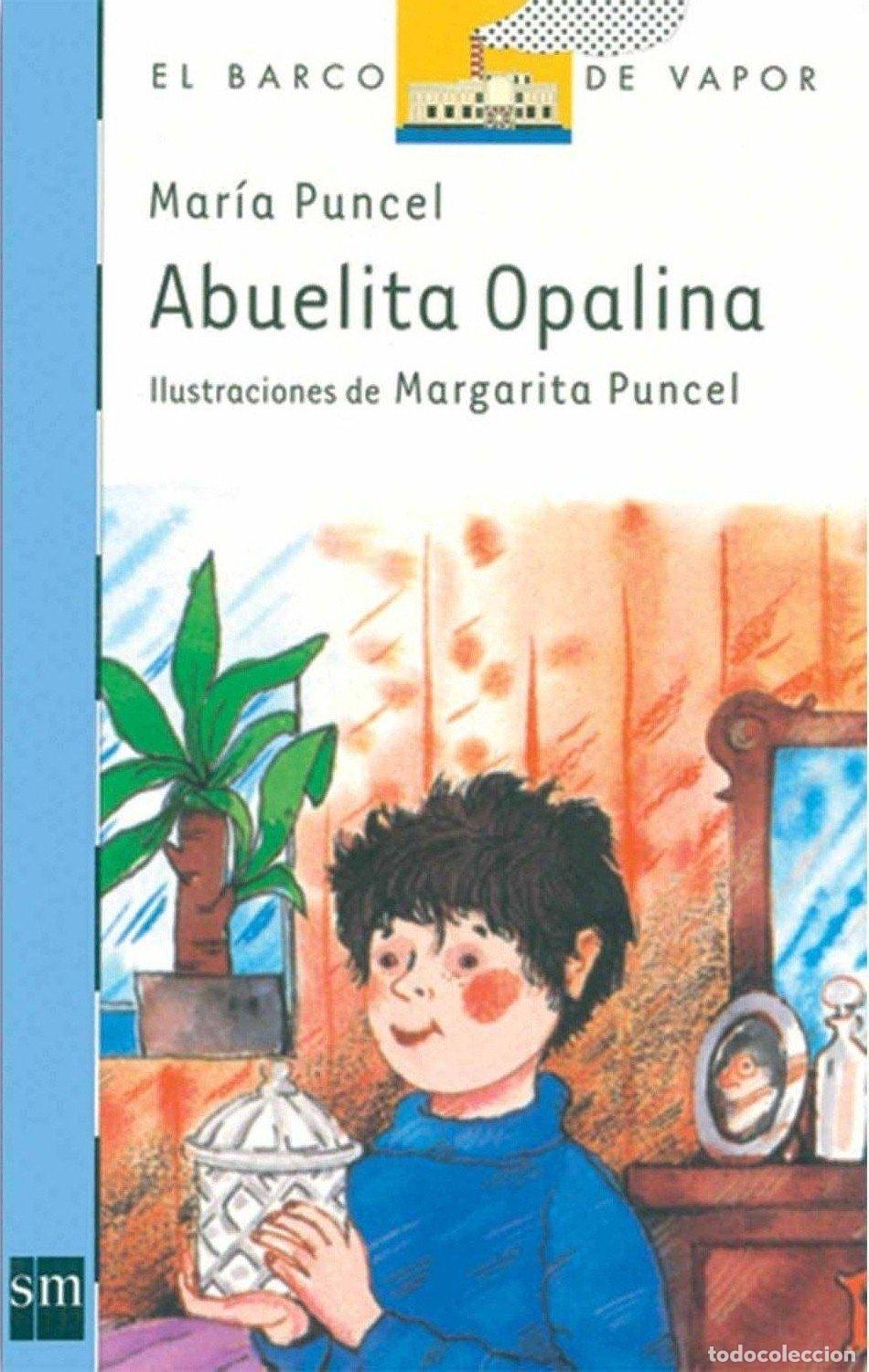 Second hand books: Abuelita Opalina: 5 (El Barco de Vapor Azul)