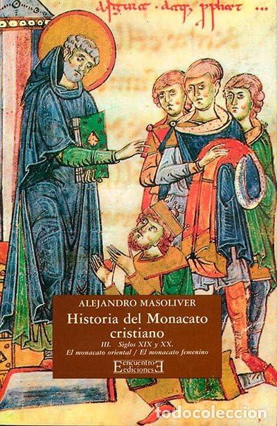Libros de segunda mano: Historia del Monacato cristiano / 3: El monacato oriental. El monacato femenino: 80 (Ensayo)