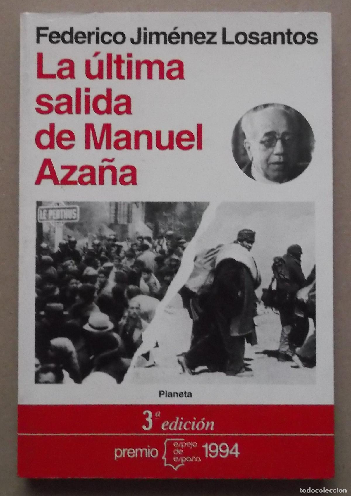 Libros de segunda mano: La Ultima Salida De Manual Azana - Foto 1