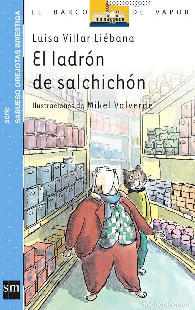 Libri di seconda mano: El ladr&oacute;n de salchich&oacute;n (El Barco de Vapor Azul)