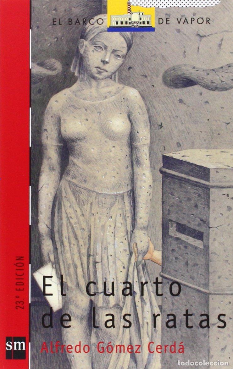 Libri di seconda mano: El cuarto de las ratas: 105 (El Barco de Vapor Roja)