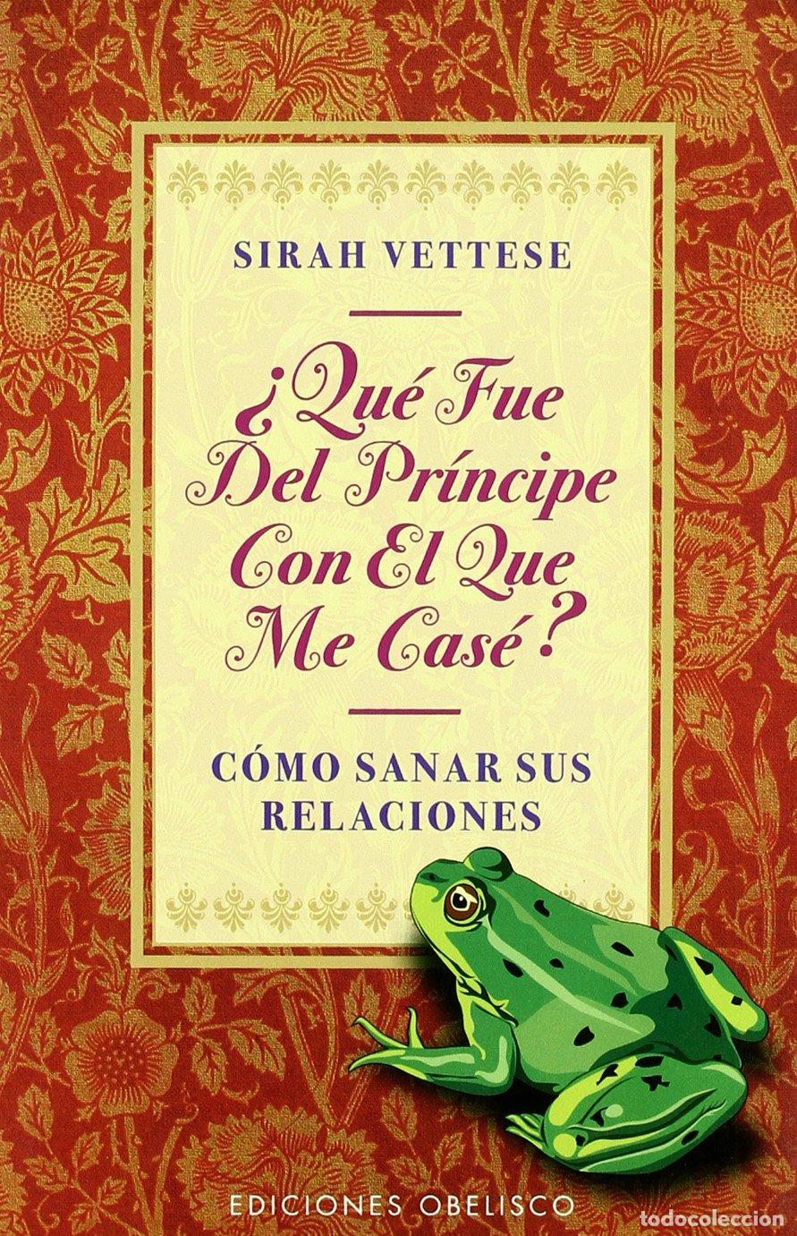 Libros de segunda mano: &iquest;Qu&eacute; fu&eacute; del pr&iacute;ncipe con el que me cas&eacute;? - Foto 1