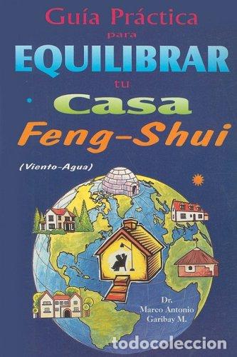 Libros de segunda mano: Guia Practica Para Equilibrar Tu Casa Feng Shui: Viento-Agua