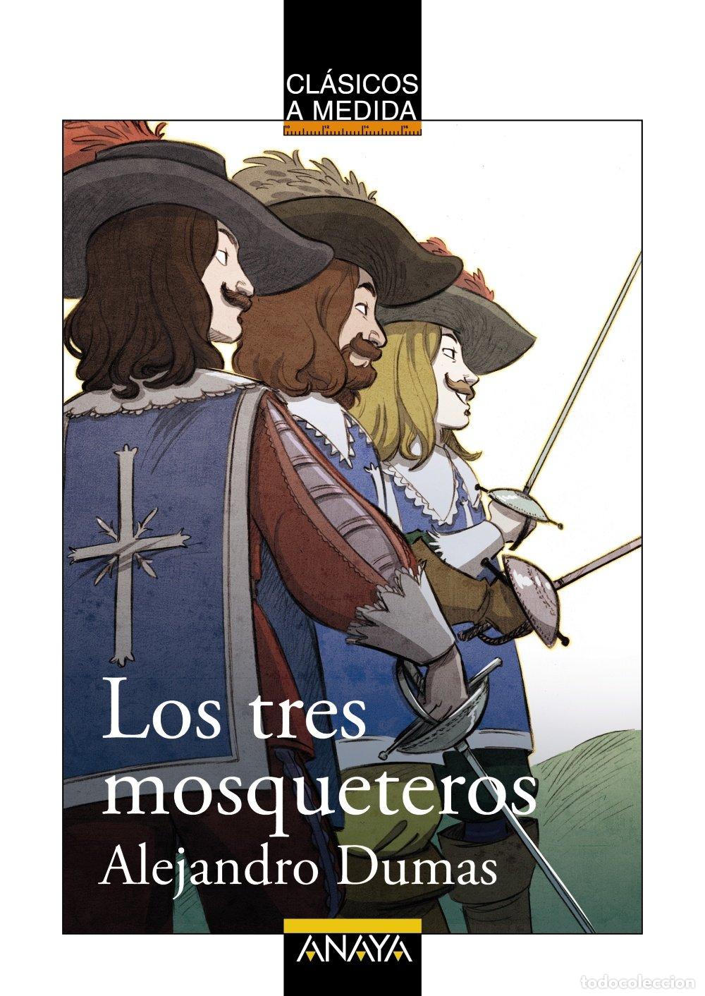 Second hand books: Los tres mosqueteros (CL&Aacute;SICOS - Cl&aacute;sicos a Medida)