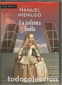 Libros de segunda mano: La infanta baila (Literotura)