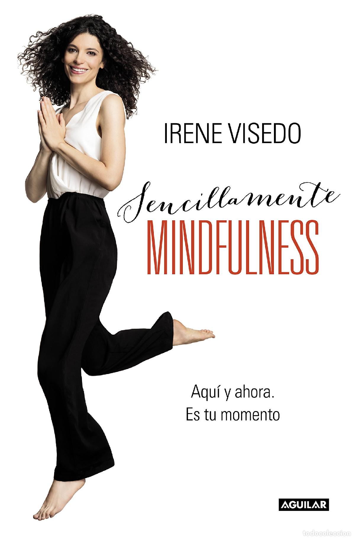 Libros de segunda mano: Sencillamente mindfulness: Aqu&iacute; y ahora. Es tu momento (Inspiraci&oacute;n y creatividad)