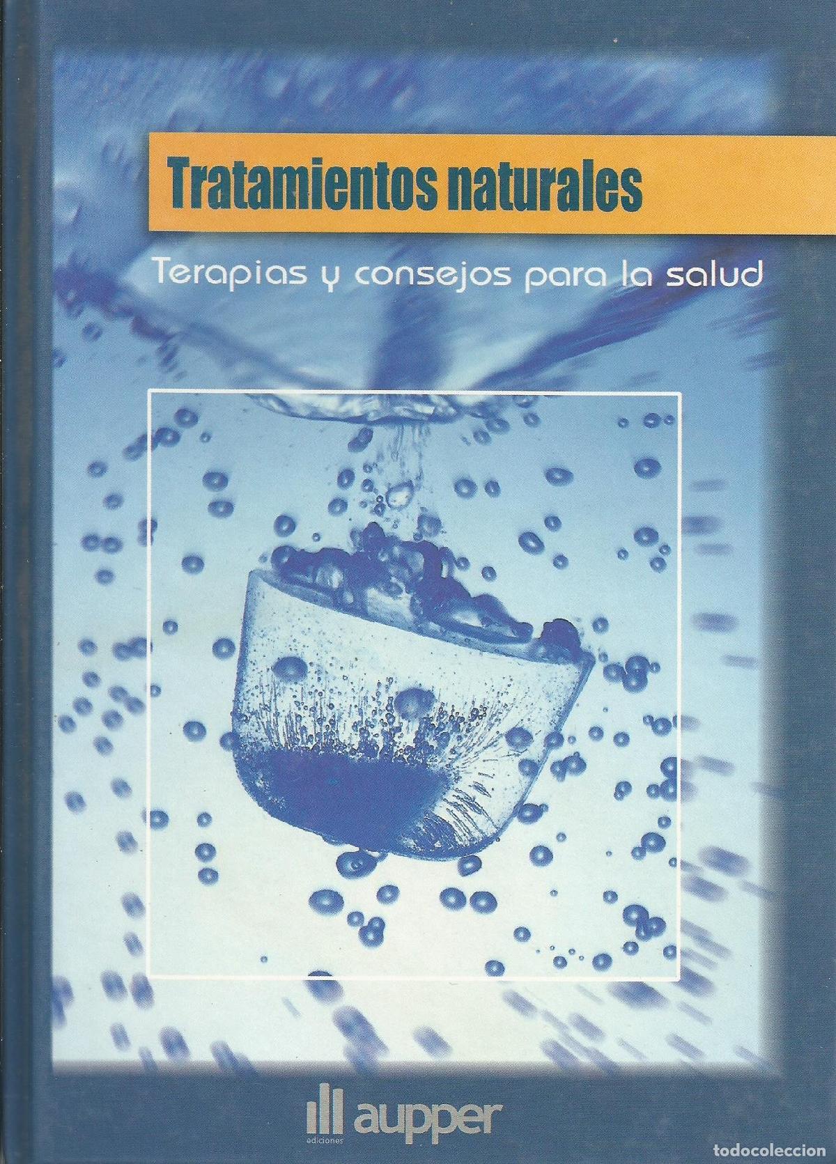 Libros de segunda mano: Tratamientos naturales : terapias y consejos para la salud