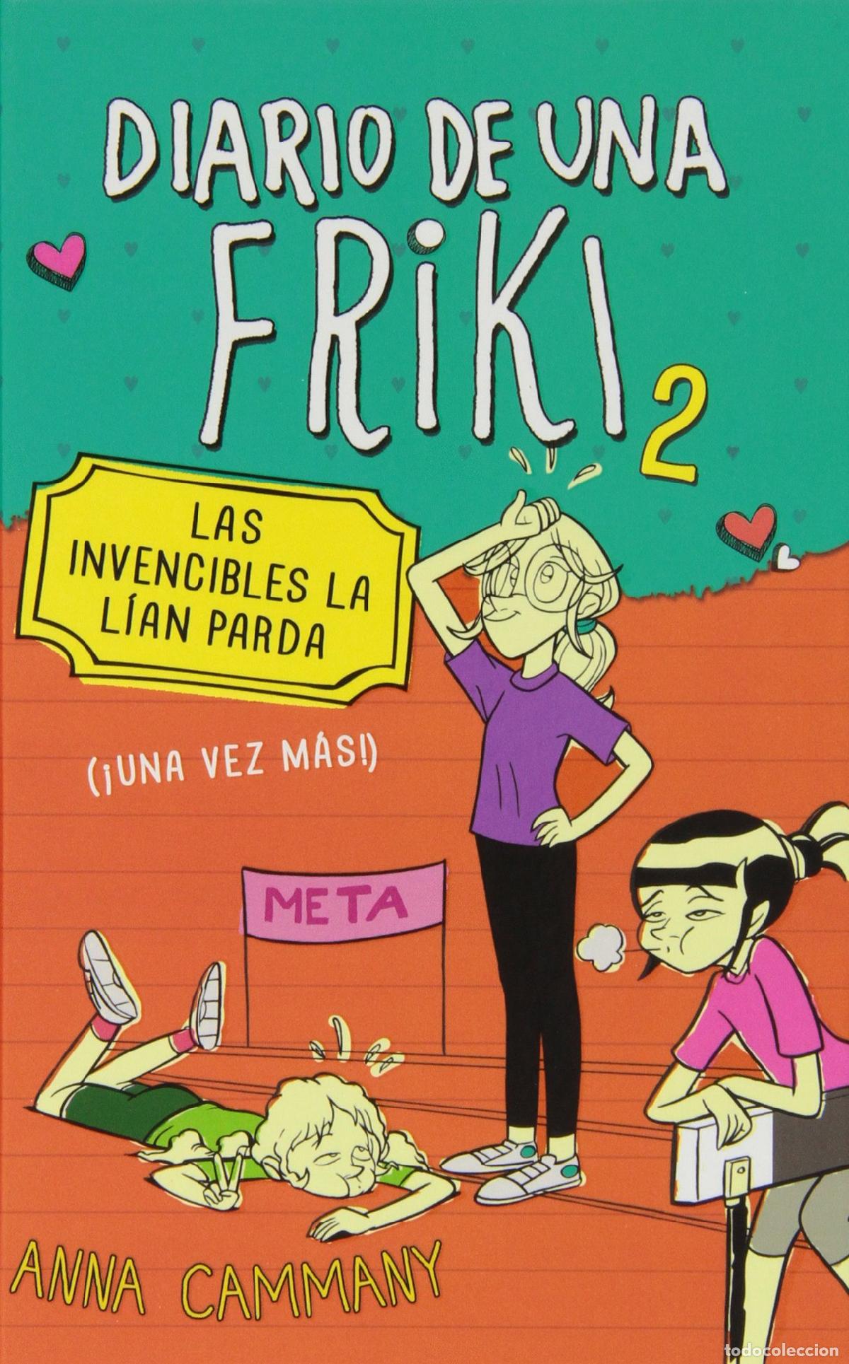 Libri di seconda mano: Las invencibles la l&iacute;an parda (Diario de una friki 2): (&iexcl;Una vez m&aacute;s!) (J&oacute;venes lectores)