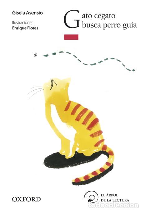 Libri di seconda mano: Gato cegato busca perro gu&iacute;a (El &Aacute;rbol de la Lectura)