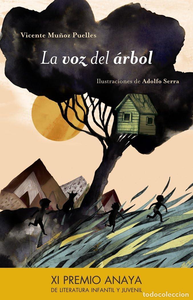 Libri di seconda mano: La voz del &aacute;rbol (LITERATURA INFANTIL - Premio Anaya (Infantil))