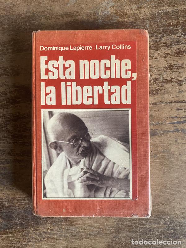 Second hand books: Esta noche la libertad - Lapierre Dominique y Collins Larry