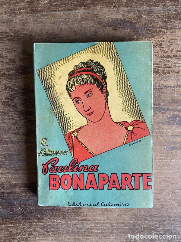 Second hand books: Paulina Bonaparte - d'Almeras H.