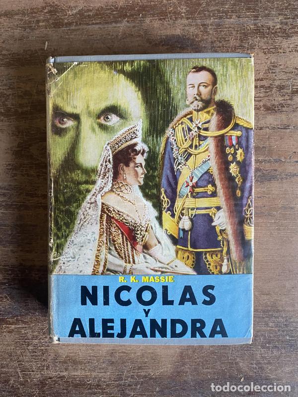 Second hand books: Nicolas y Alejandra - Massie R. K.