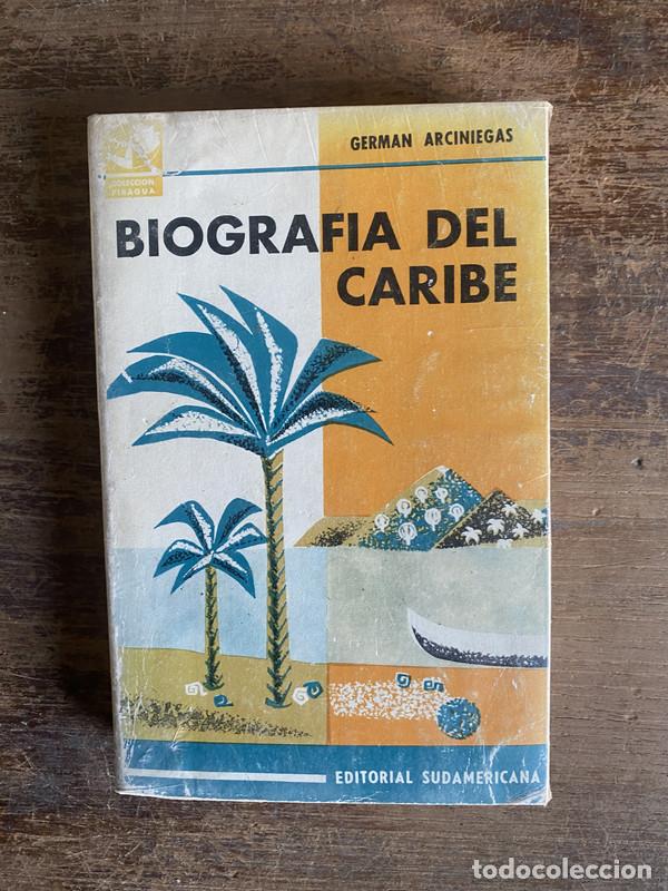 Second hand books: Biografia del Caribe - Arciniegas German