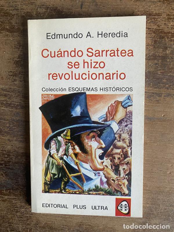 Second hand books: Cuando Sarratea se hizo revolucionario - Heredia Edmundo A.