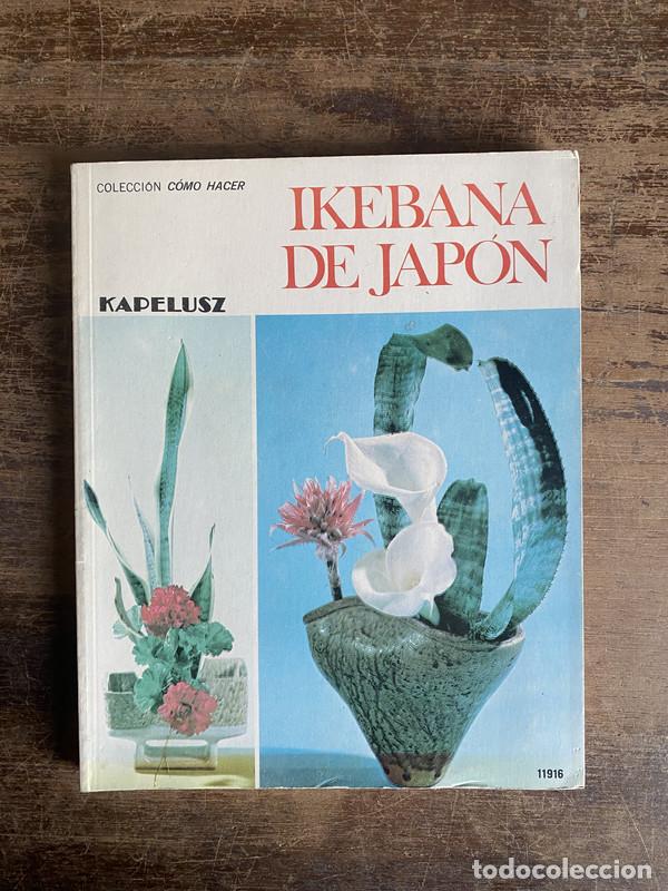 Libros de segunda mano: Ikebana de Japon - -