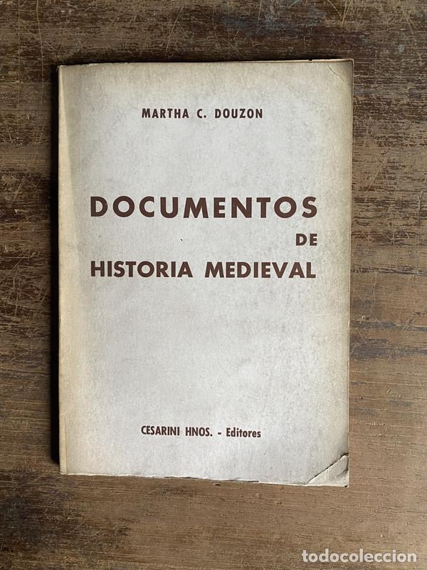 Livres d'occasion: Documentos de Historia Medieval - Douzon Martha C.
