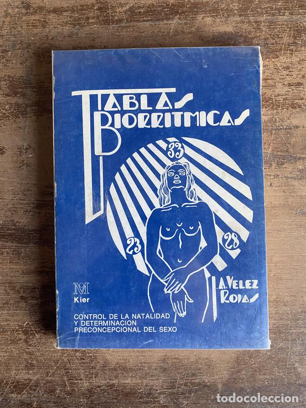 Gebrauchte B&uuml;cher: Tablas Biorritmicas - Velez Rojas A.