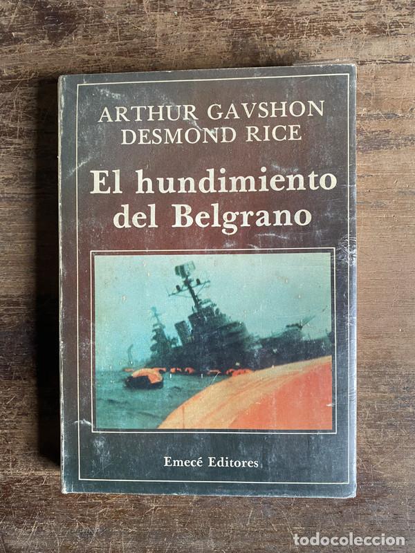 Livres d'occasion: El hundimiento del Belgrano - Gavshon Arthur y Rice Desmond