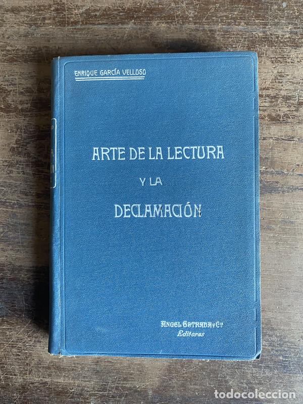 Libros de segunda mano: Arte de la Lectura y la Declamacion - Garcia Velloso Enrique