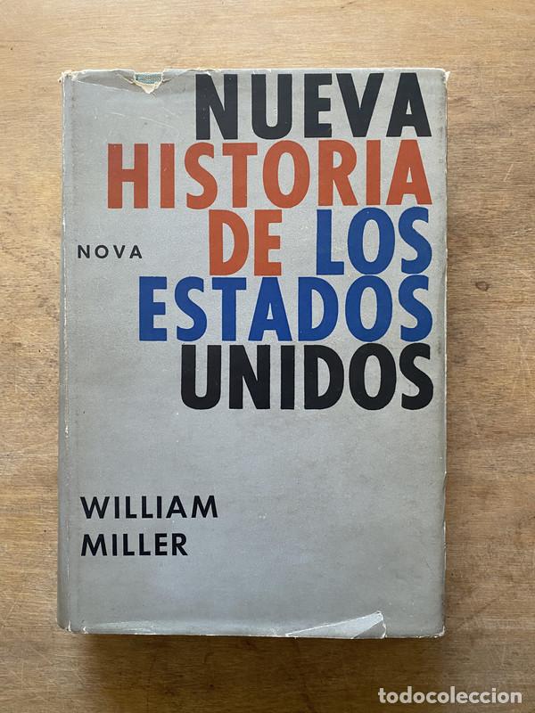 Libros de segunda mano: Nueva Historia de los Estados Unidos - Miller William