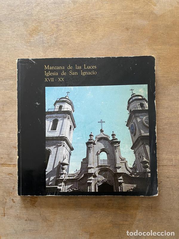 Livres d'occasion: Iglesia de San Ignacio XVII - XX - Manzana de las Luces