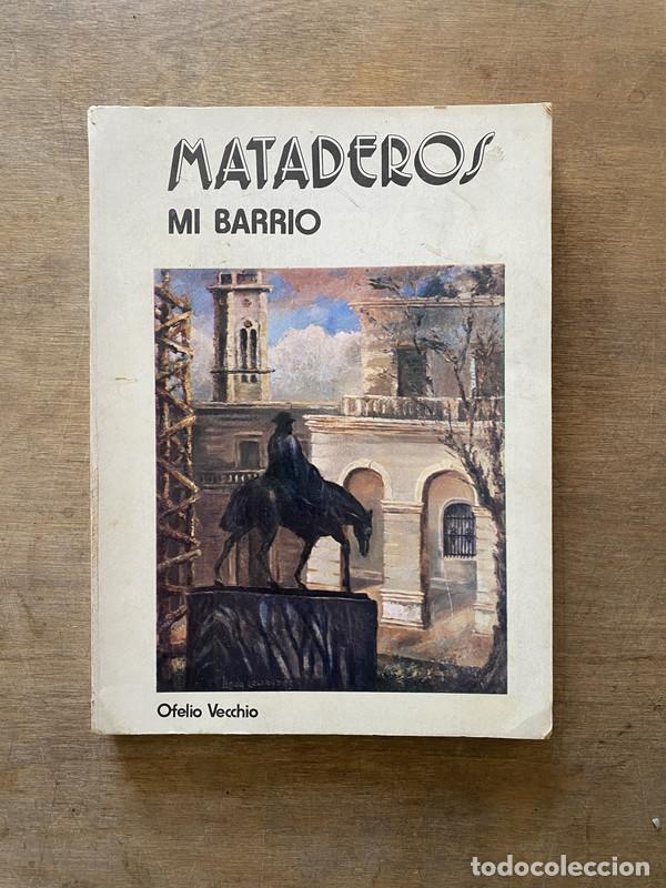 Livres d'occasion: Mataderos - Vecchio Ofelio
