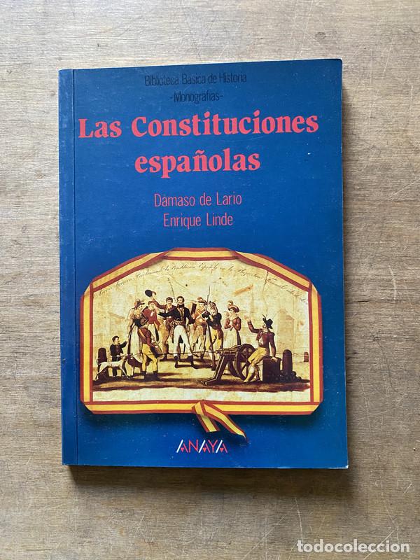 Livres d'occasion: Las Constituciones espa�olas - de Lario Damaso / Linde Enrique