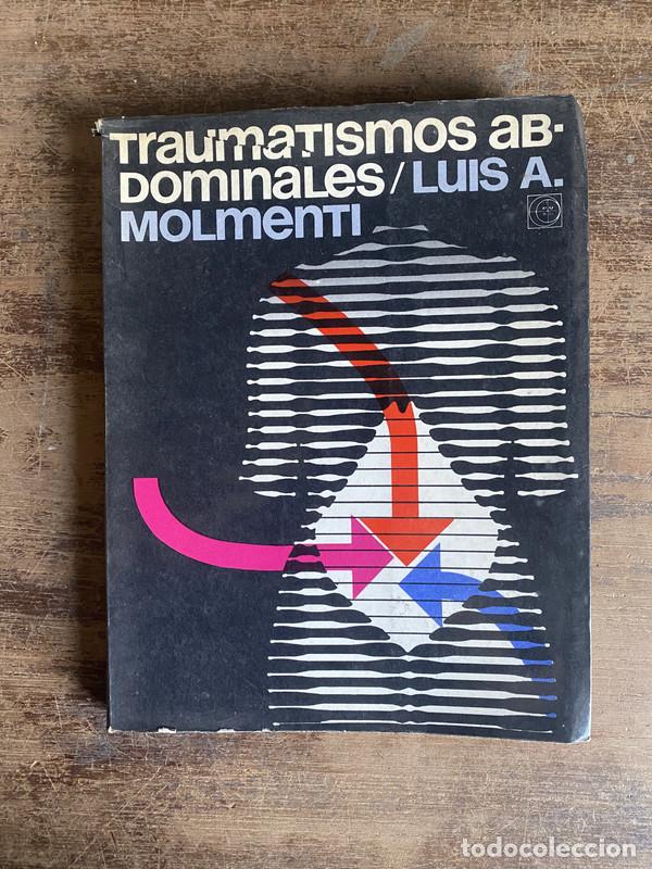 Libros de segunda mano: Traumatismos Abdominales - Molmenti Luis A.