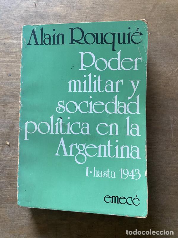 Livres d'occasion: Poder militar y sociedad politica en la Argentina - Rouquie Alain