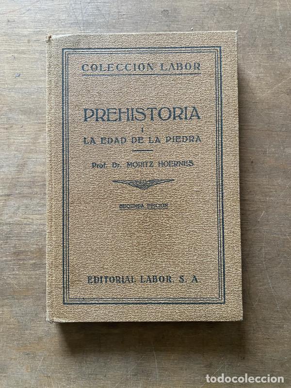 Livres d'occasion: Prehistoria I. La Edad de la Piedra - Hoernes Moritz