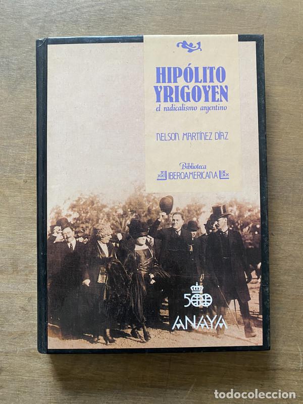 Livres d'occasion: Hipolito Yrigoyen - Martinez Diaz Nelson
