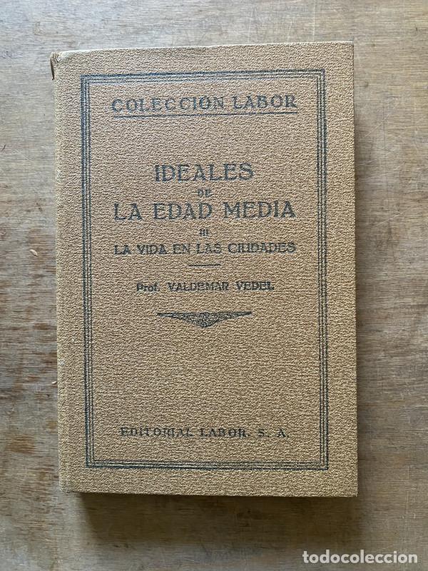Second hand books: Ideales de la Edad Media - Vedel Valdemar