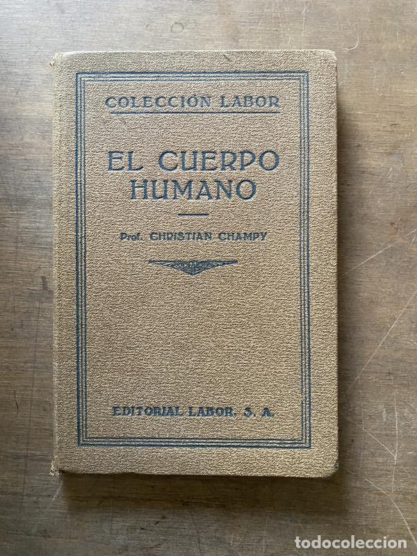 Libros de segunda mano: El Cuerpo Humano - Champy Christian