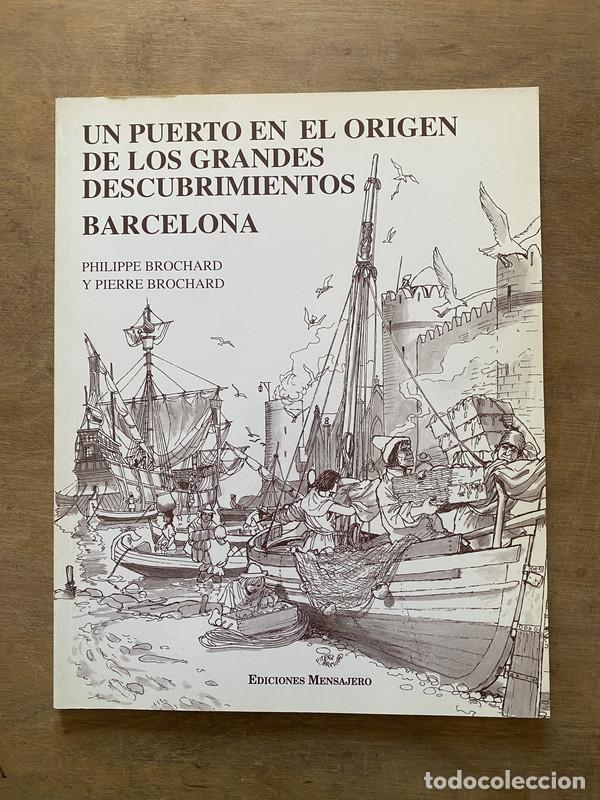 Livres d'occasion: Un puerto en el origen de los grandes descubrimientos - Brochard Philippe y Brochard Pierre