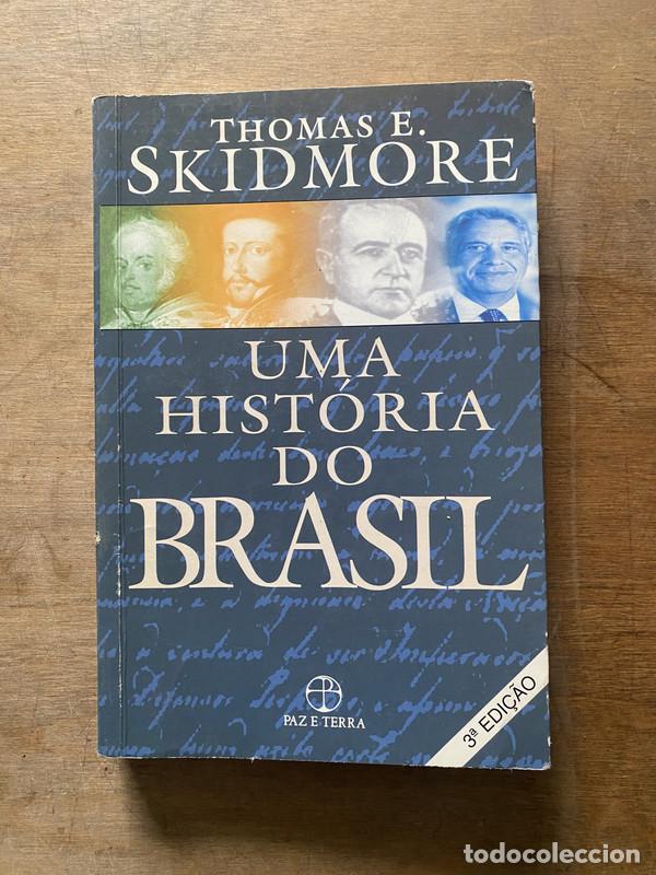 Livres d'occasion: Uma Historia do Brasil (en portugues) - Skidmore Thomas E.