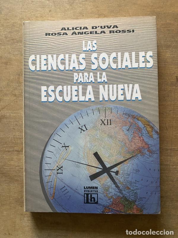 Libros de segunda mano: Las Ciencias Sociales para la Escuela Nueva - D'Uva Alicia / Rossi Rosa angela