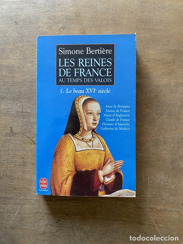 Libros de segunda mano: Les Reines de France au temps des Valois - Berti�re Simone