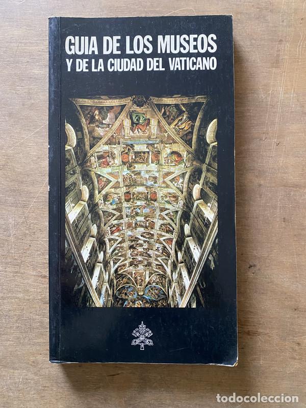 Libros de segunda mano: Guia de los Museos y de la Ciudad del Vaticano - -