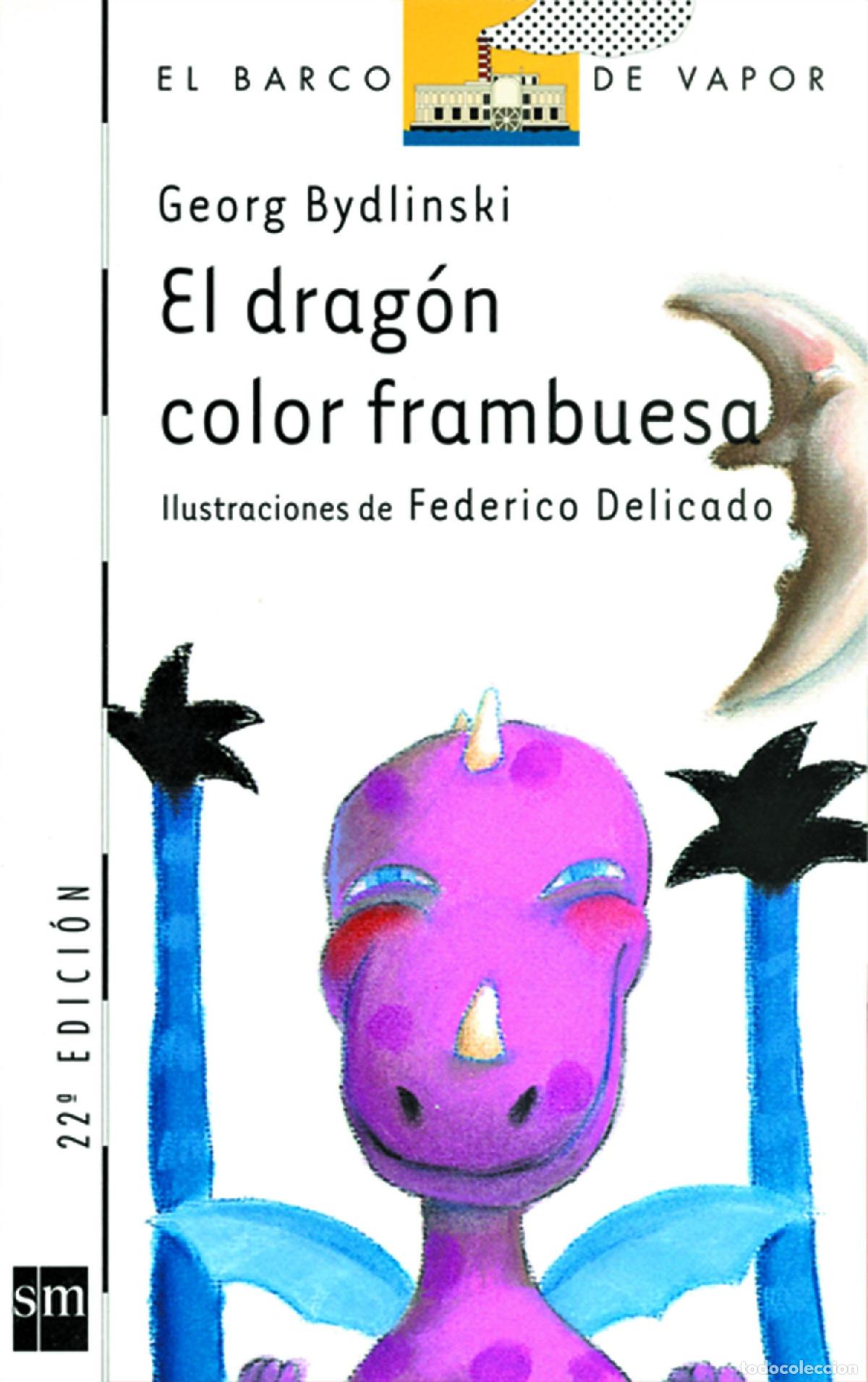 Libri di seconda mano: El drag&oacute;n color frambuesa: 38 (El Barco de Vapor Blanca)