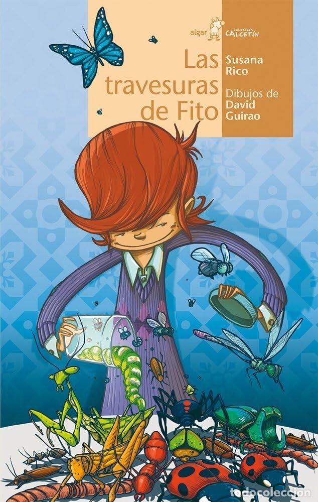 Libri di seconda mano: Las Travesuras De Fito: 94 (Calcet&iacute;n)